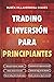 Trading e Inversión para pr...