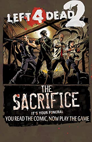 Left 4 Dead: The Sacrifice (Kindle Edition)