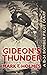 Gideon's Thunder: A B-24 Bo...