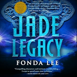 Jade Legacy (The Green Bone Saga, #3)