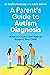 A Parent's Guide to Autism Diagnosis