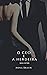 O CEO E A HERDEIRA: VERSÃO ...