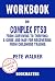 Workbook on Complex PTSD: From Surviving to Thriving: A Guide and Map for Recovering from Childhood Trauma by Pete Walker | Discussions Made Easy