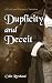 Duplicity and Deceit: A Pri...