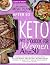 Keto Diet Cookbook For Women After 50 : The Unique and Complete Guide For Senior Women To Lose Weight And Restart Metabolism by 250 Easy-to-Make, Tasty and Delicious Recipes Ready For Keto Program