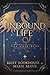 Unbound Life: World of Heav...