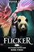 Flicker (Feathered Protecto...