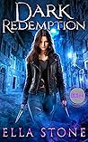 Dark Redemption by Ella   Stone