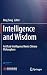 Intelligence and Wisdom: Ar...
