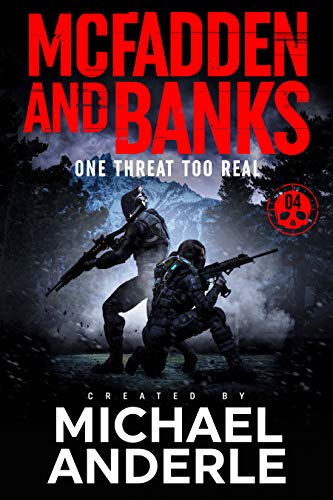 One Threat Too Real (McFadden and Banks, #4)