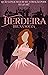 Herdeira (Portuguese Edition)