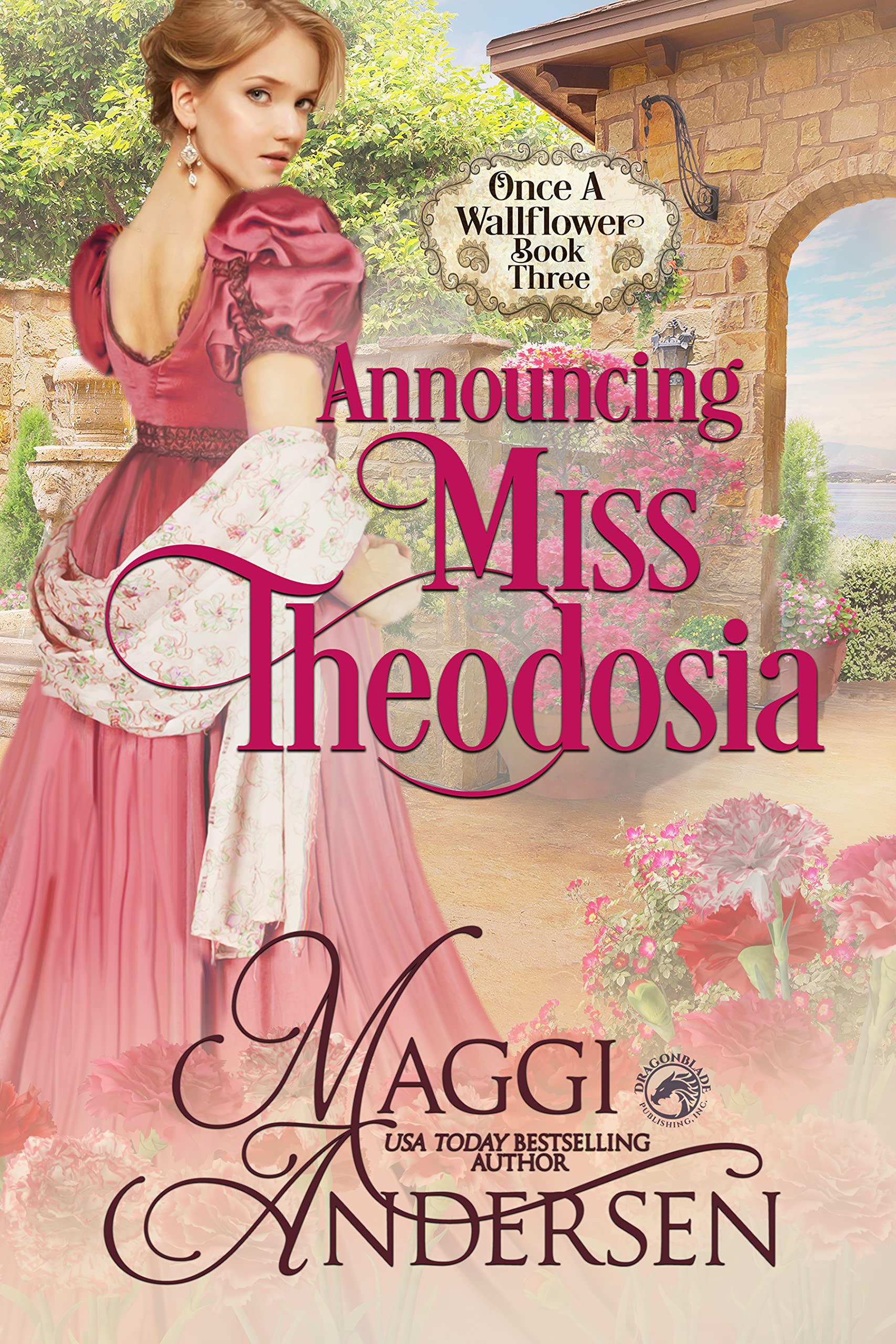 Announcing Miss Theodosia (Once a Wallflower, #3)
