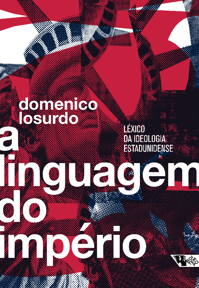 A linguagem do império: léxico da ideologia estadunidense