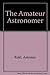 The Amateur Astronomer: An ...