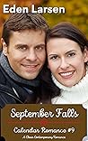 September Falls: A Clean Contemporary Romance (Calendar Romance Book 9) September Falls: A Clean Contemporary Romance (Calendar Romance Book 9)