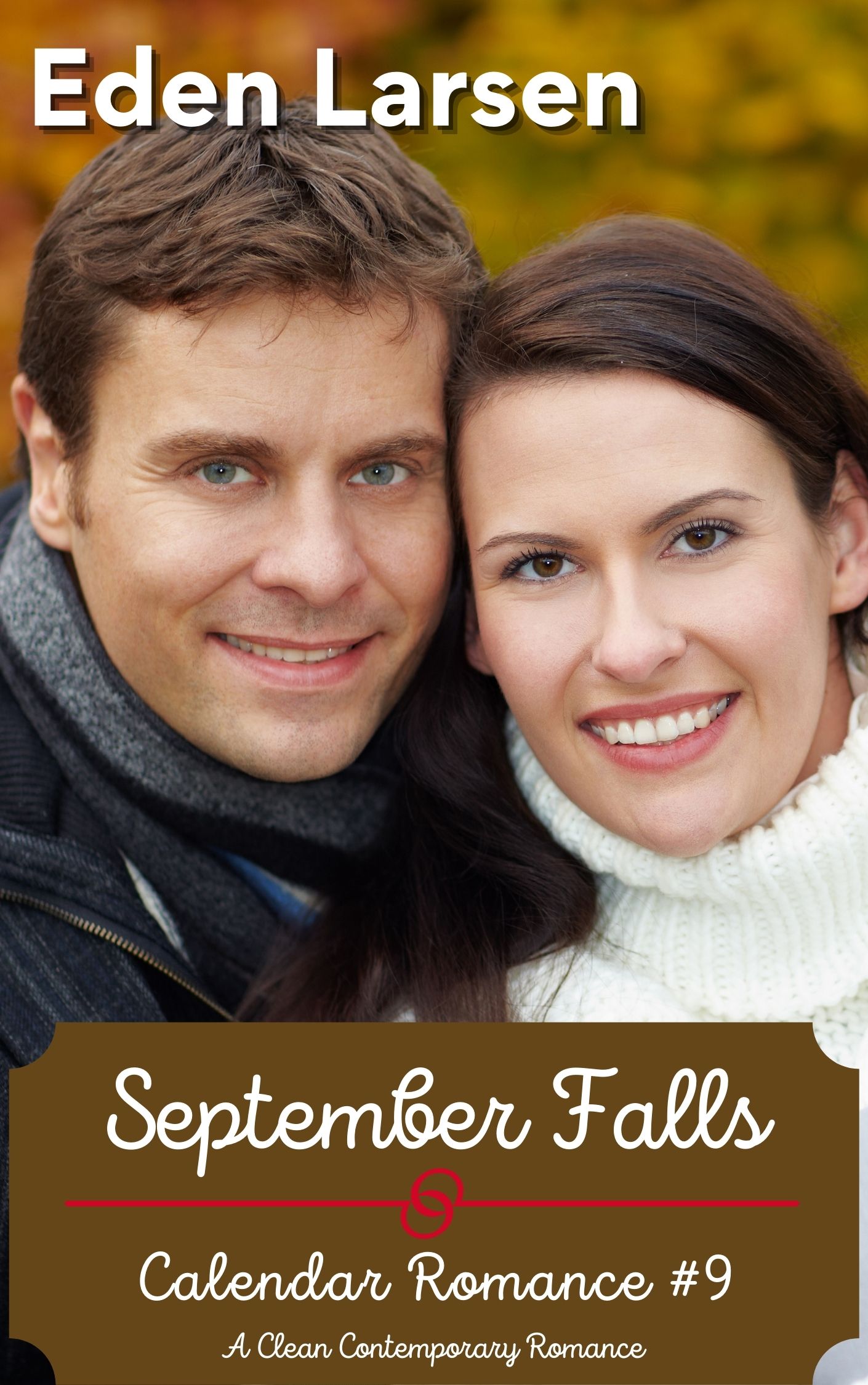 September Falls: A Clean Contemporary Romance (Calendar Romance Book 9)