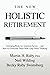 The New Holistic Retirement...