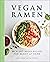 Vegan Ramen by Zoe Lichlyter Vegan Ramen by Zoe Lichlyter