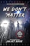 Book cover for We Don't Matter