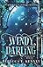 Wendy, Darling: A Fae Peter Pan Romance