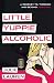 Little Yuppie Alcoholic by Julie Lauren Little Yuppie Alcoholic by Julie Lauren
