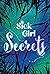 Sick Girl Secrets (YA Verse)