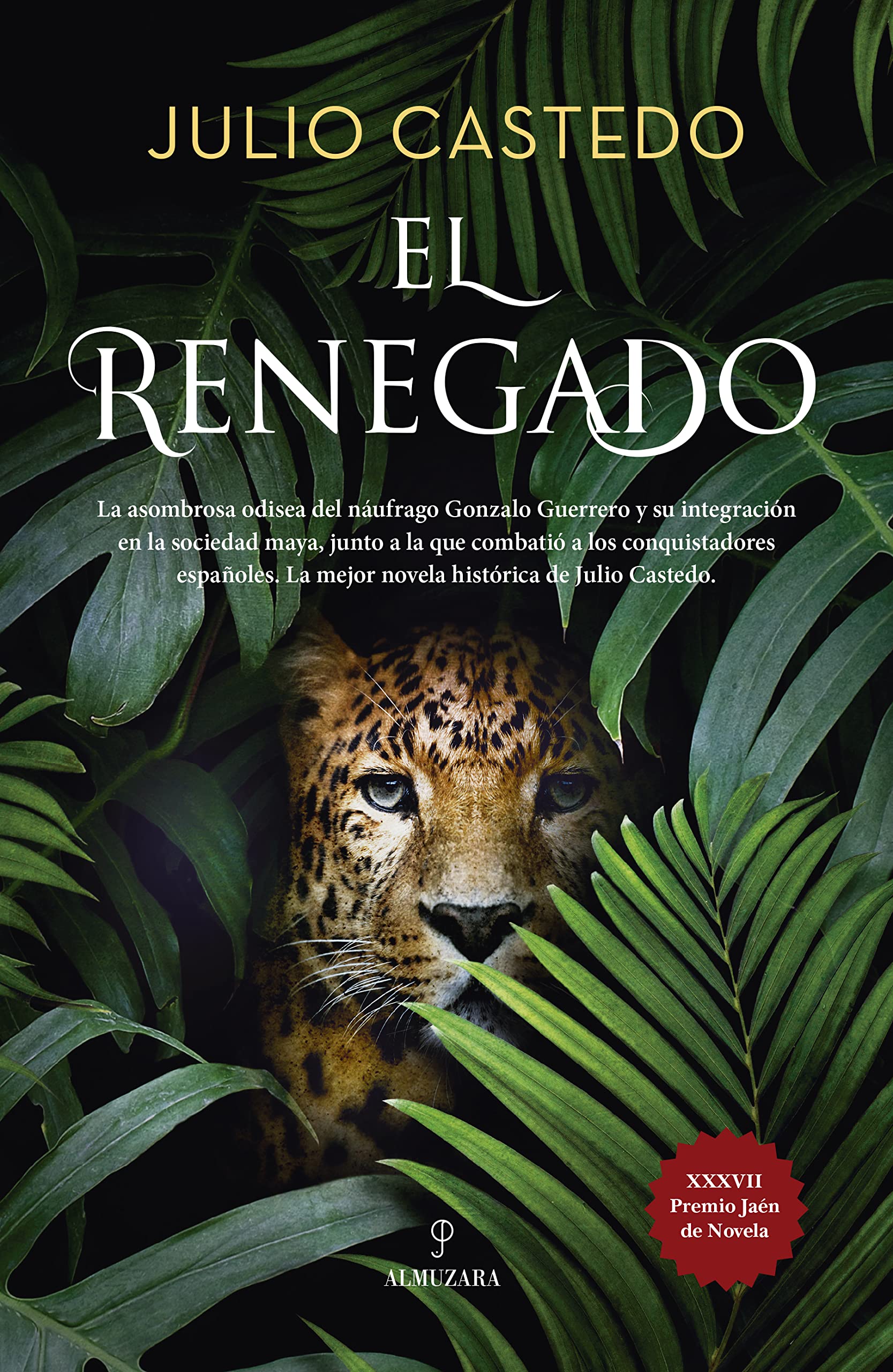 El Renegado (Spanish Edition)