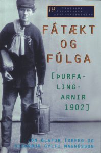 Fátækt og fúlga: Þurfalingarnir 1902 (Paperback)