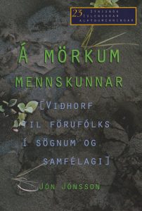 Á mörkum mennskunnar: Viðhorf til förufólks í sögum og samfélagi (Paperback)