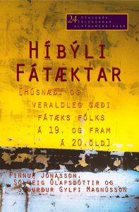 Híbýli fátæktar: Húsnæði og veraldleg gæði fátæks fólks á 19. og fram á 20. öld (Paperback)
