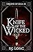 Knife of the Wicked (Origin...