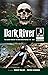 Dark River : The Bloody Rei...