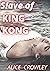 SLAVE OF KING KONG: She-wom...