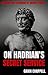 On Hadrian's Secret Service by Gavin Chappell