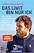 Das Limit bin nur ich