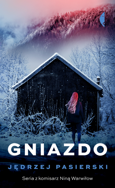 Gniazdo (Nina Warwiłow, #5)