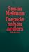 Fremde sehen anders by Susan Neiman