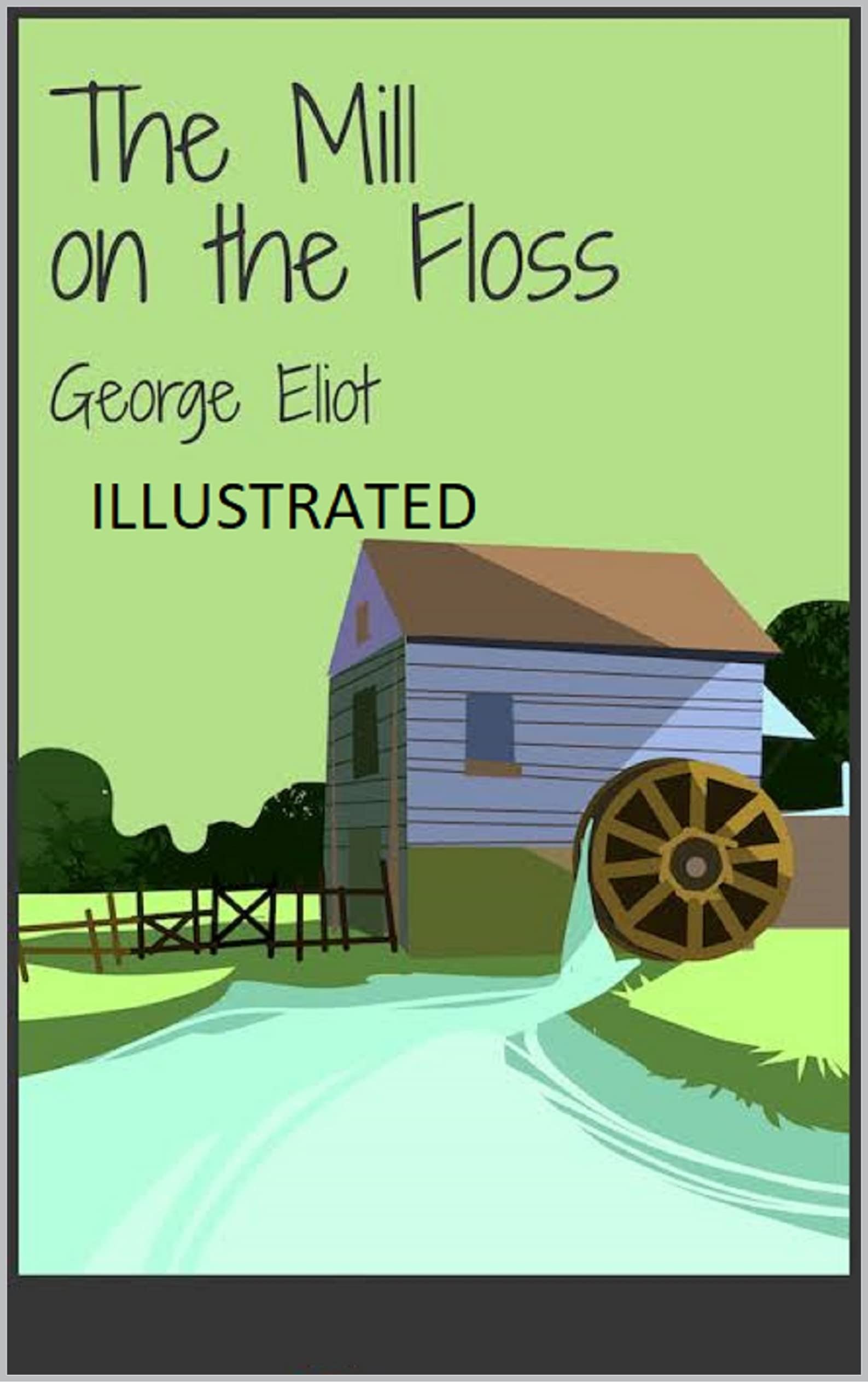 The Mill on the Floss Illustrated