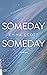 Someday, Someday