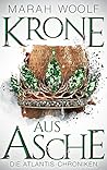 Krone aus Asche by Marah Woolf