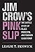 Jim Crow's Pink Slip: The U...