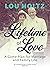 A Lifetime of Love by Lou Holtz