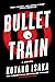 Bullet Train