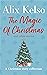 The Magic of Christmas and ...