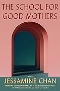 The School for Good Mothers