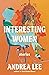 Interesting Women by Andrea Lee Interesting Women by Andrea Lee