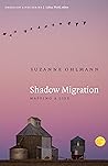 Shadow Migration:...