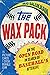 The Wax Pack: On the Open R...
