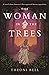 The Woman in the Trees