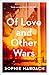 OF LOVE AND OTHER WARS